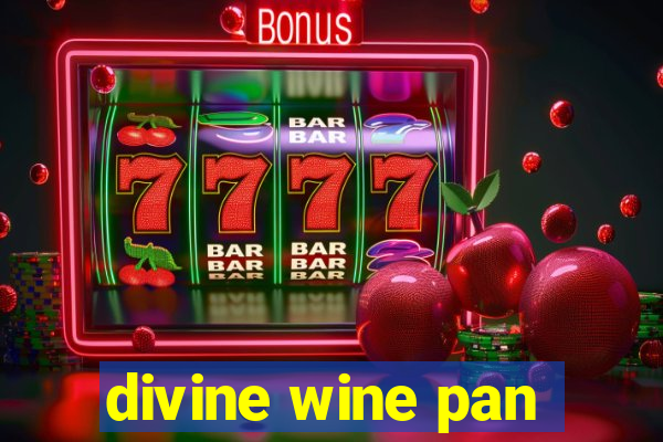 divine wine pan